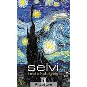 SELVI - İSMAİL BERDUK OLGAÇAY