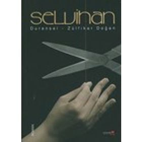 SELVIHAN - DURANSEL DOĞAN;ZÜLFİKAR DOĞAN