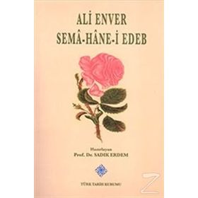 Sema Hane-i Edeb - Ali Enver