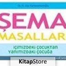 Şema Masalları - İçimizdeki Çocuktan Yanımızdaki Çocuğa - H. Alp Karaosmanoğlu