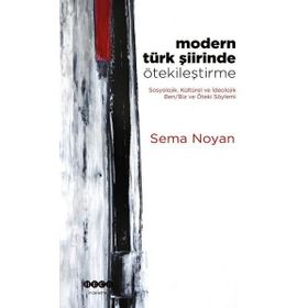 Sema Noyan Modern Türk Şiirinde Ötekileştirme