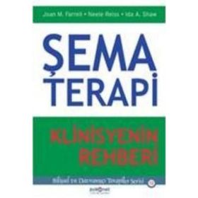 Şema Terapi Klinisyenin Rehberi - Kolektif