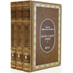 Şemail-i Şerif Şerhi 3 Kitap Takım - Mehmet Yaşar Kandemir