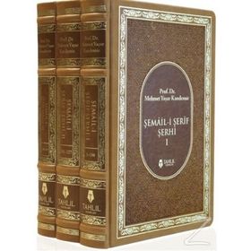 Şemail-i Şerif Şerhi 3 Kitap Takım - Mehmet Yaşar Kandemir