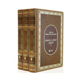 Şemail-i Şerif Şerhi 3 Kitap Takım - Mehmet Yaşar Kandemir