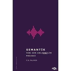 Semantik - Yeni Bir Anlambilim Projesi - F. R. Palmer