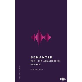 Semantik - Yeni Bir Anlambilim Projesi - F. R. Palmer