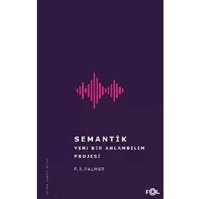 Semantik - Yeni Bir Anlambilim Projesi - F. R. Palmer