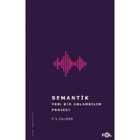 Semantik - Yeni Bir Anlambilim Projesi - F. R. Palmer