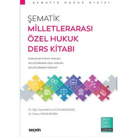 Şematik Milletlerarası Özel Hukuk Ders Kitabı Seçkin Yayınevi