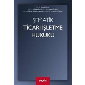 Şematik Ticari İşletme Hukuku - Kolekif