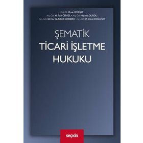 Şematik Ticari İşletme Hukuku - Kolekif
