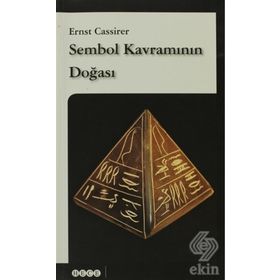 Sembol Kavramının Doğası - Ernst Cassirer
