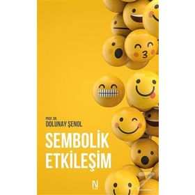 Sembolik Etkileşim - Dolunay Şenol
