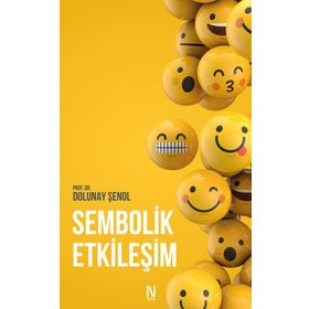 Sembolik Etkileşim - Dolunay Şenol
