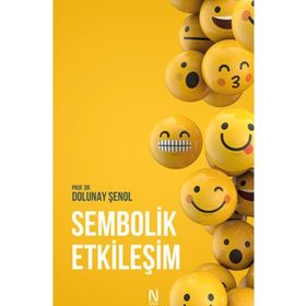 Sembolik Etkileşim - Dolunay Şenol