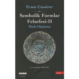 Sembolik Formlar Felsefesi - 2 - Ernst Cassirer