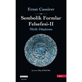 Sembolik Formlar Felsefesi - 2 - Ernst Cassirer