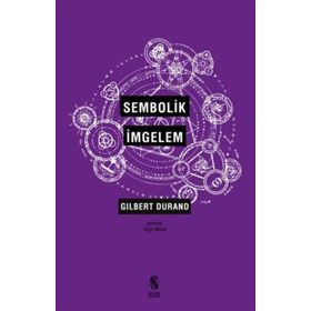 Sembolik İmgelem - Gilbert Durand