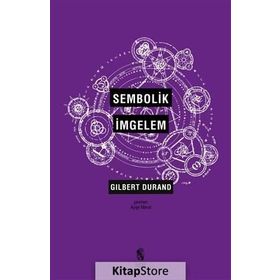 Sembolik İmgelem - Gilbert Durand