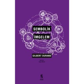 Sembolik İmgelem - Gilbert Durand
