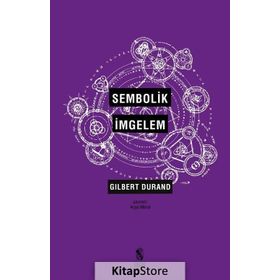 Sembolik İmgelem - Gilbert Durand