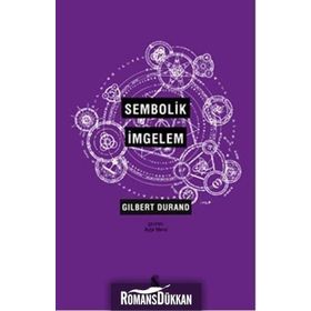 Sembolik İmgelem - Gilbert Durand