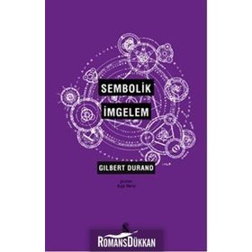 Sembolik İmgelem - Gilbert Durand