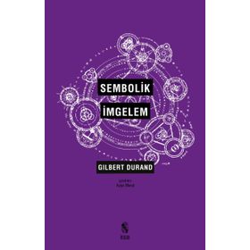 Sembolik İmgelem - Gilbert Durand