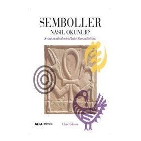 Semboller Nasıl Okunur ? - Clare Gibson