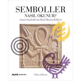 Semboller Nasıl Okunur ? - Clare Gibson