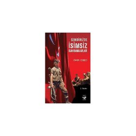 ŞEMDINLIDE İSIMSIZ KAHRAMANLAR - ÖMER CEBECI (ISBN:9789944742771)