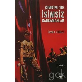 ŞEMDİNLİ'DE İSİMSİZ KAHRAMANLAR - ÖMER CEBECI