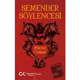 Semender Söylencesi - Mucize Özünal