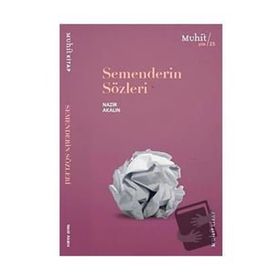 Semenderin Sözleri - Nazir Akalın