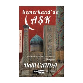 Semerkand’da Aşk - Halil Canda