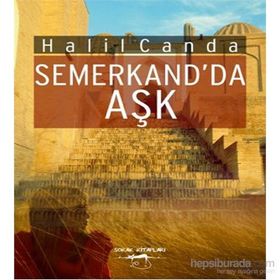 Semerkand’da Aşk - Halil Canda