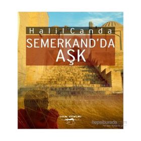 Semerkand’da Aşk - Halil Canda