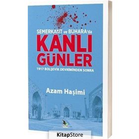 Semerkant ve Buhara'da Kanlı Günler - Azam Haşimi