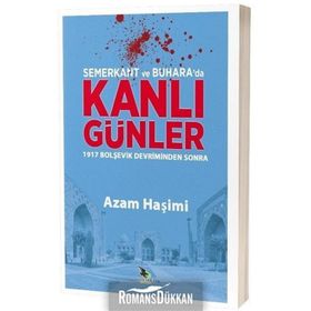 Semerkant ve Buhara'da Kanlı Günler - Azam Haşimi