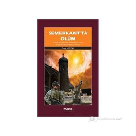 SEMERKANTTA ÖLÜM BIR İNGİLİZ BÜYÜKELÇİSİNİN «TERÖRİZME KARŞI SAVAŞA TARTIŞMALAR YARATAN MEYDAN OKUY - CRAIG MURRAY