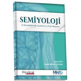 Semiyoloji İç Hastalıklarında Anamnez ve Fizik Muayene - Hipokrat Kitabevi