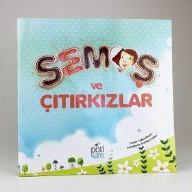 Semoş ve Çıtırkızlar - Tuğçe Macit