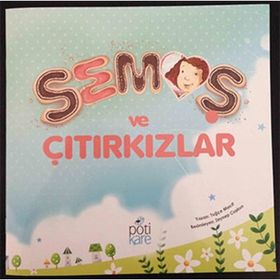 Semoş ve Çıtırkızlar - Tuğçe Macit