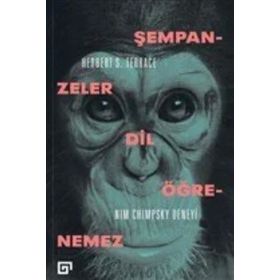 Şempanzeler Dil Öğrenemez Nım Chimpsky Deneyi - Herbert Terrace