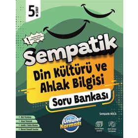 Sempatik 5. Sınıf Din Kültürü ve Ahlak Bilgisi Soru Bankası - Ünlüler Karması