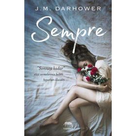 Sempre - J. M. Darhower
