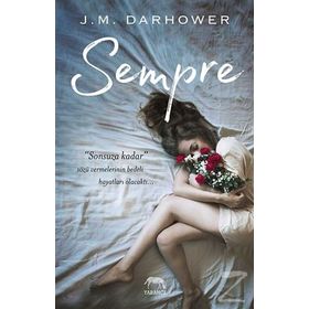 Sempre - J. M. Darhower