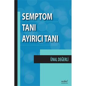 Semptom Tanı Ayırıcı Tanı - Nobel Tıp Kitabevi