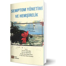 Semptom Yönetimi ve Hemşirelik - Kolektif